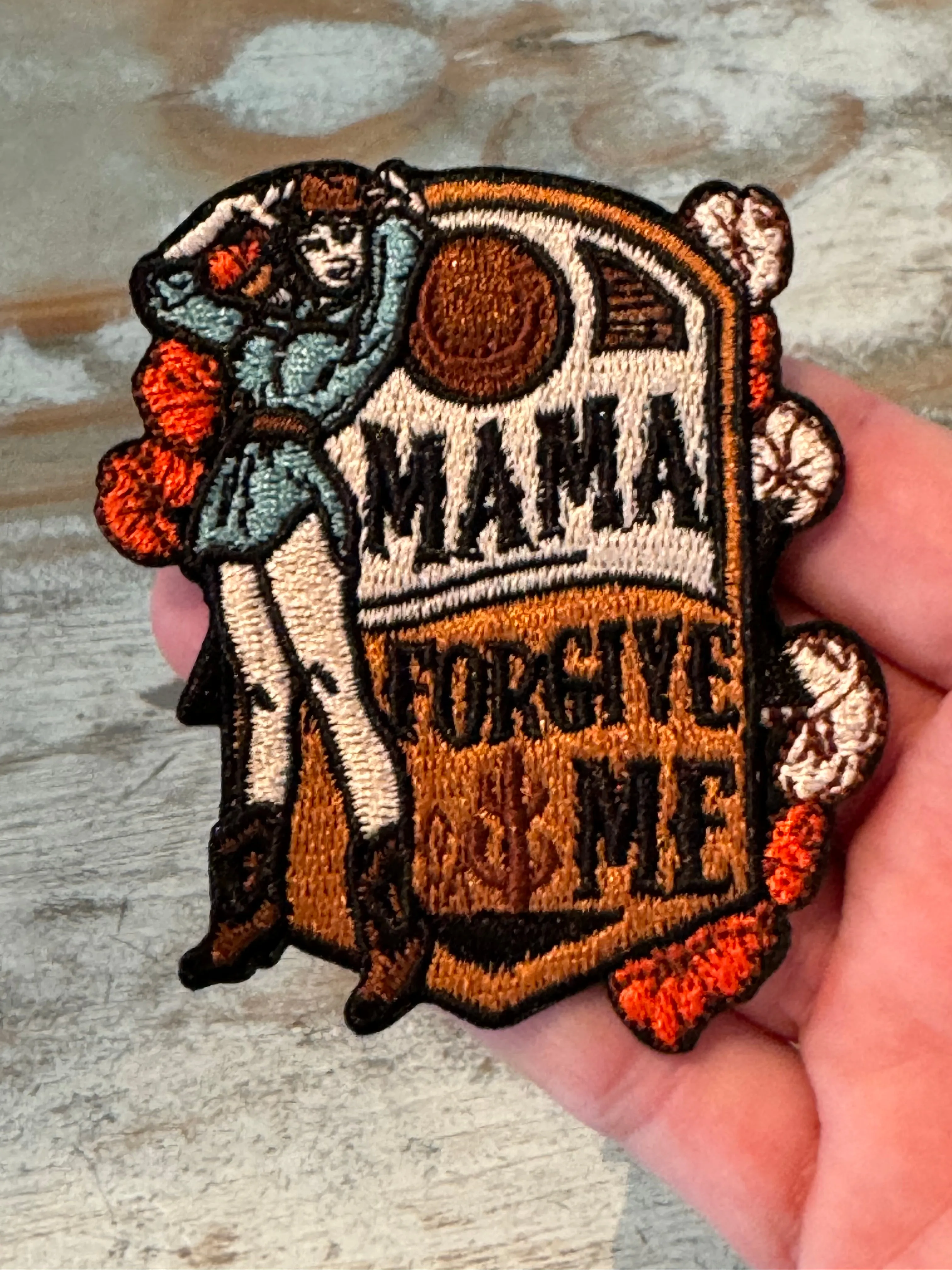 Mama Forgive Me Iron On Patch